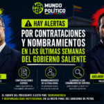 Hay alertas por contrataciones y nombramientos en las últimas semanas del Gobierno saliente