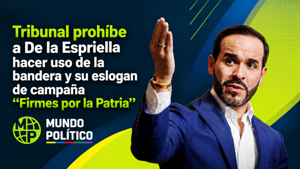 Tribunal ordena medidas cautelares contra la campaña de Abelardo de la Espriella por uso de lemas y símbolos patrios